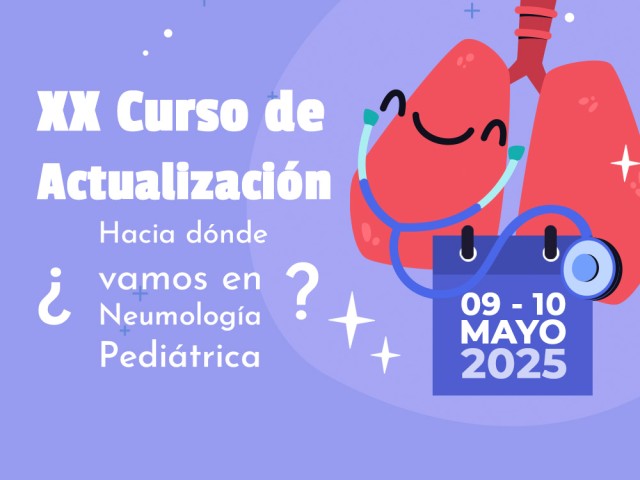 XX Curso de Actualización: "¿Hacia dónde vamos en Neumología Pediátrica?"