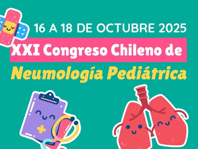 XXI Congreso Chileno de Neumología Pediátrica